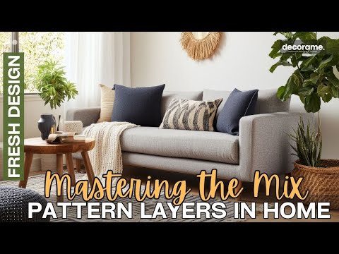 Mastering the Mix: Creating Instant Impact with Pattern Layers in Your Home