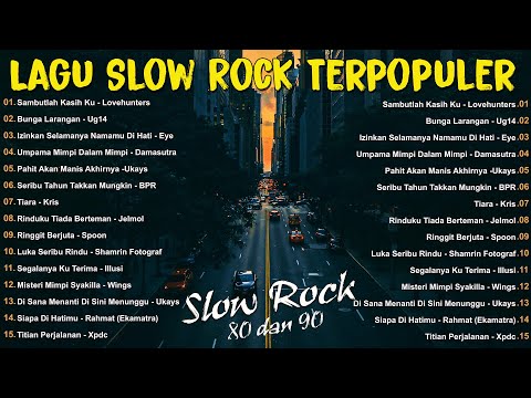 LAGU SLOW ROCK MALAYSIA 80-90AN - LAGU JIWANG 80AN DAN 90AN TERBAIK - KOLEKSI LAGU JIWANG LEGANDA