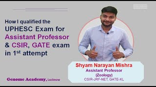 How i qualified the UPHESC Exam for Assistant Professor | CSIR NET JRF | GATE-XL |