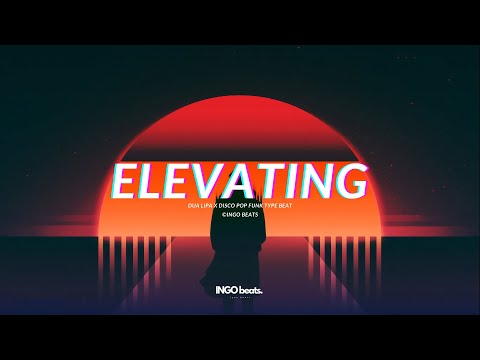 Disco Pop Funk I Dua Lipa Type Beat - "Elevating" I 2024