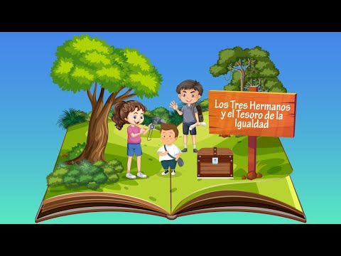 Los Tres Hermanos y el Tesoro de la Igualdad | Cuento corto para niños | Cuentos para dormir