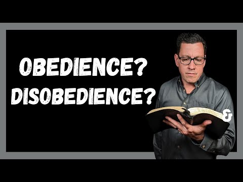 Confusion About OBEDIENCE and Disobedience