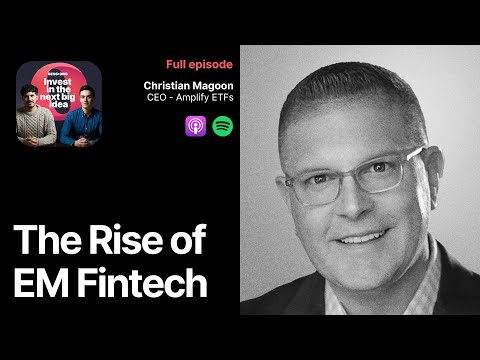 The Fintech Revolution: Digital Payments & Assets Reshaping Emerging Markets - Christian Magoon