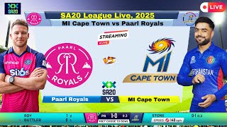 🔴SA20 Live : MI Cape Town Vs Paarl Royals Live | MICT VS PR Live Cricket Today | SA20 League 2025