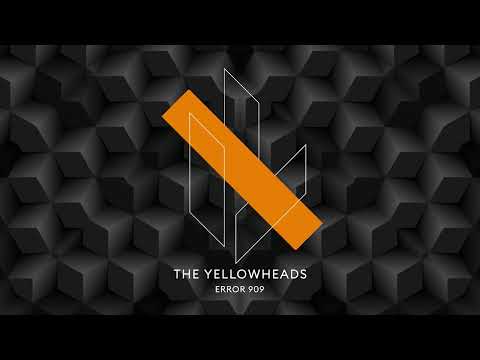 The YellowHeads - Error 909