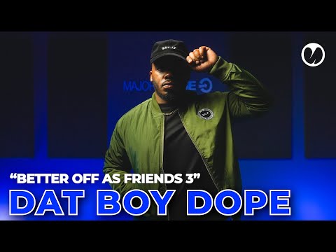 Dat Boy Dope - Better Off As Friends 3 | MajorStage Live Open Session