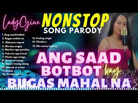 ANG SAAD BOTBOT (ELEKSYON) | NONSTOP SONG PARODY