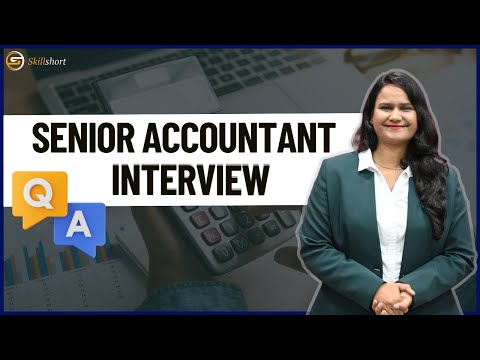 Accountant Interview Questions and Answers | Senior Accountant