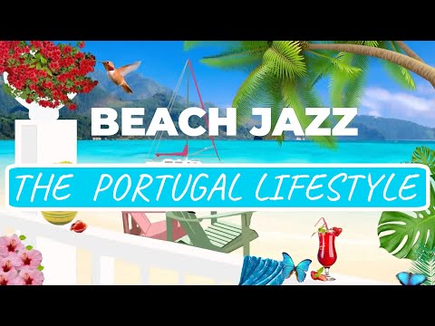 Portugal Algarve Beach Jazz Cozy Relaxing Seaside Cafe Lounge Music