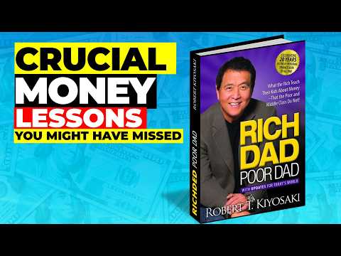 Crucial Money Lessons You Might Have Missed from Rich Dad Poor Dad