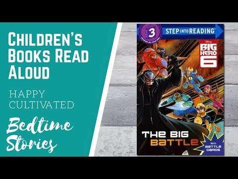 DISNEY BIG HERO 6 Book Read Aloud | Disney Books for Kids | Children's Books Read Aloud