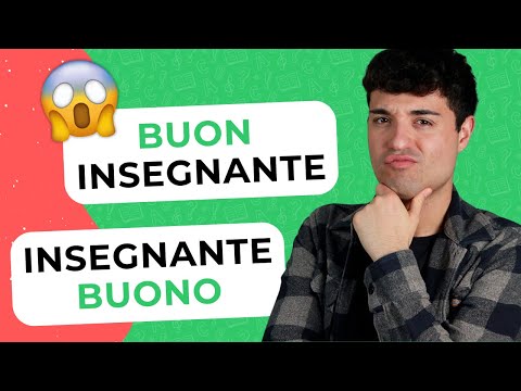 The POSITION of ADJECTIVES in Italian (buon insegnante VS insegnante buono)