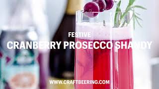 Cranberry Prosecco Shandy