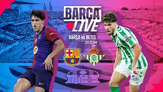 🔴 BARÇA LIVE | FC BARCELONA vs BETIS | COPA DEL REY 24/25 ⚽