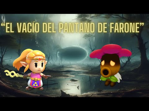 Zelda: Echoes of Wisdom | Episodio 30 "El vació del pantano de Farone" | Walkthrough