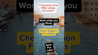 7 countries with cheap education #studyabroad #internationalstudent #studyabroadtips #shorts