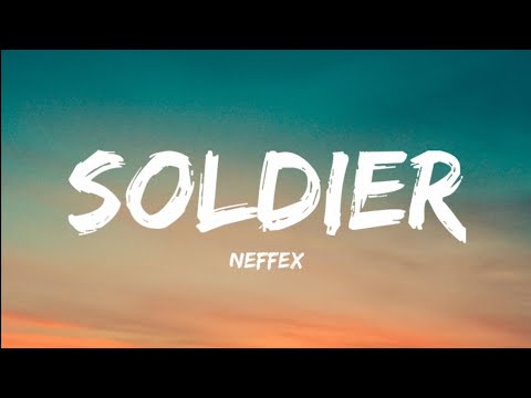 Neffex- Soldier (Lyrics Video)