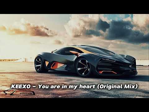 KEEXO   You are in my heart Original Mix