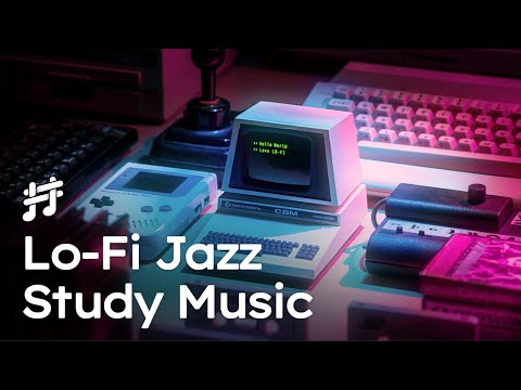 Lofi Jazz Study Music - Calm & Chill Background Jazz Music for Work, Study, Focus, Coding, Reading