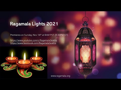 Ragamala Lights Community Festival 2021