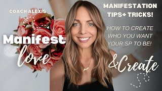 HOW TO MANIFEST WHO YOUR SP IS WITH ALEXIS