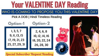 Your 💌 VALENTINE DAY❣️ Reading🥰 Who is Coming To Propose You✨☯️ Pick A Card Hindi🌺