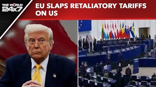 Tariffs US | EU Slaps Retaliatory Tariffs On US, Global Trade War On Radar?