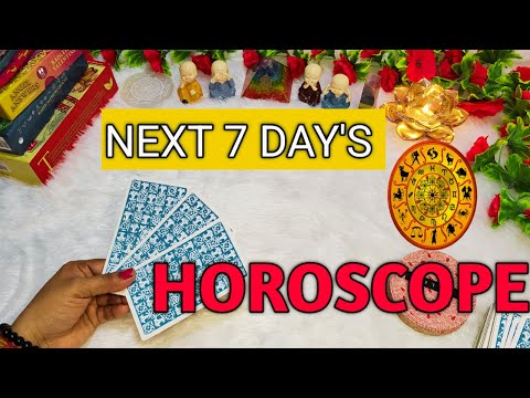 NEXT 7 DAY'S 🌈 WEEKLY HOROSCOPE ALL ZODIAC SIGNS ✨️TAROT READING IN HINDI @healingtarot111