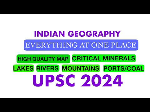 UPSC Prelims 2024: Master Indian Geography in 30 Mins! | Maps, Ports, Rivers, Minerals & More