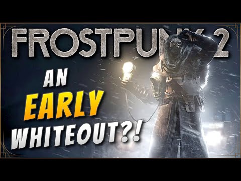 How to Survive Against an EARLY Whiteout?! | Frostpunk 2 Max Difficulty (Part 3)