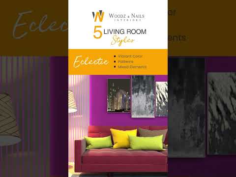 5 Living Room Styles | Woodz & Nails Interiors