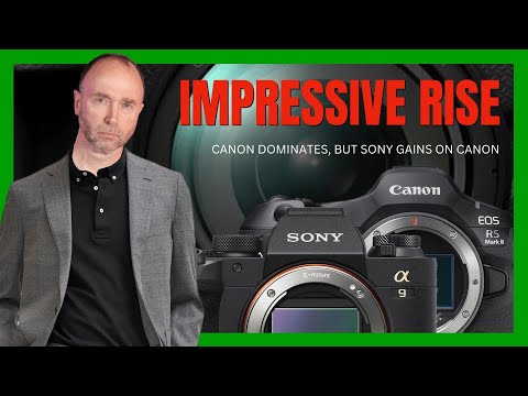 Canon On Top, But Sony’s Not Far Behind!