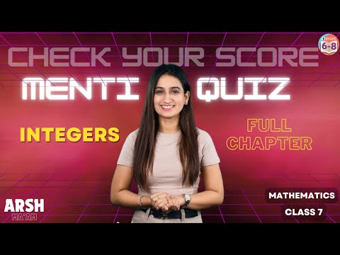 Integers Full Chapter | Menti Quiz | Class 7 | Arshdeep ma'am