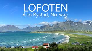 Lofoten Islands Scenic Drive 4K | Å - Sandbotnen Bay - Rystad