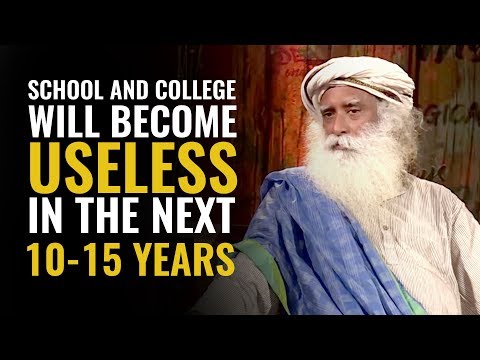 School and Colleges will Become Irrelevant in the Next 10-15 Years