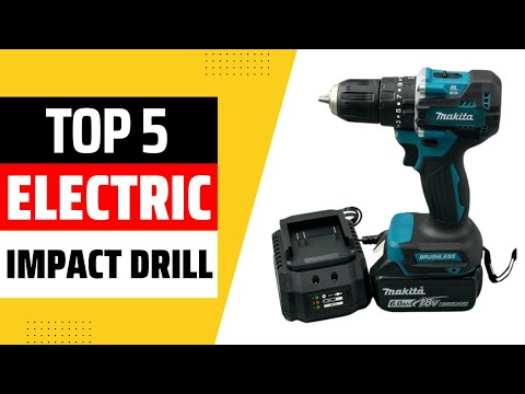 Top 5 Best Electric Impact Drill 2025