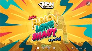 Mix Faraon Love Shady  (  RAAAAAAAAA )  2021  -   DJ JHON SALAZAR