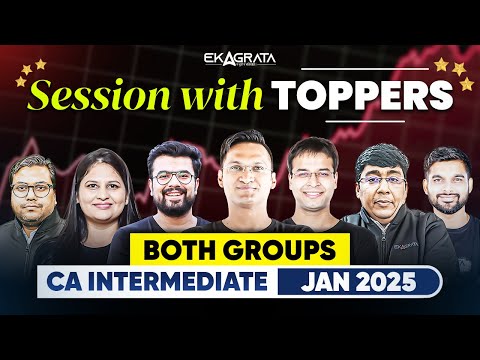 CA Inter Both Groups Toppers Jan 25 | 300+ in CA Inter Both Groups