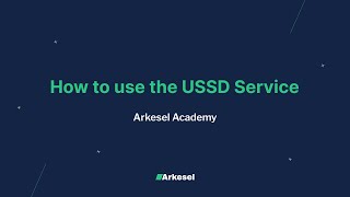 Arkesel Academy: How to use the USSD service