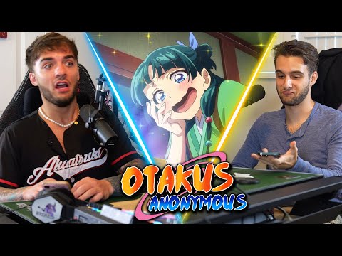 Nick LOVES Apothecary Diaries!? - Otakus Anonymous Episode #81