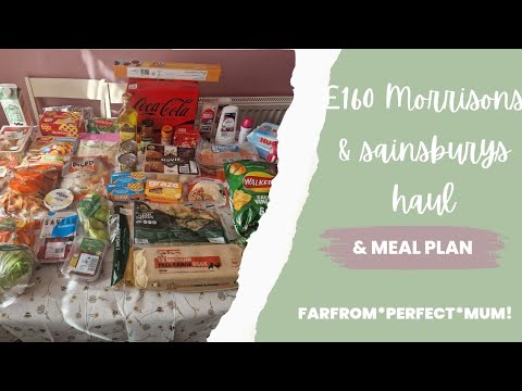 Huge £162 Morrisons & Sainsburys hauls & Meal plan | What I buy my family | What we eat in a week