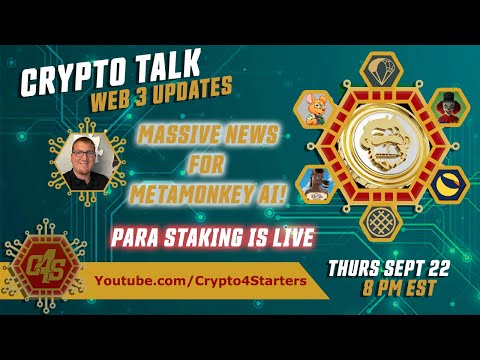 LIVE CRYPTO WEB 3 UPDATES! WHATS NEW AND UPCOMING WITH #METAMONKEYAI & #PARAWERX!?