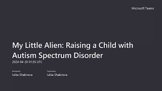 Knowledge Unleashed An NLC Symposium—My Little Alien  Raising a Child with Autism Spectrum Disorder