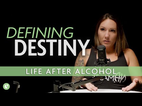 Destiny in the Balance: Choosing Life After Alcohol