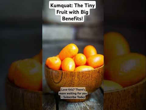 Kumquat: The Tiny Fruit with Big Benefits! #superfood #fruit #nutritionfacts #miraclefruit