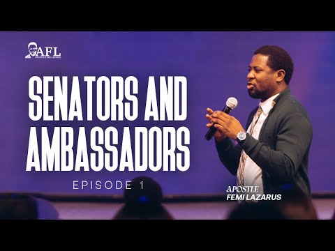 SENATORS AND AMBASSADORS 1