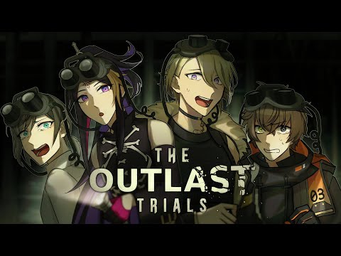 I'm just here to see if Shu finally screams at something 【OUTLAST TRIALS】w/ Shu, Alban, Luca