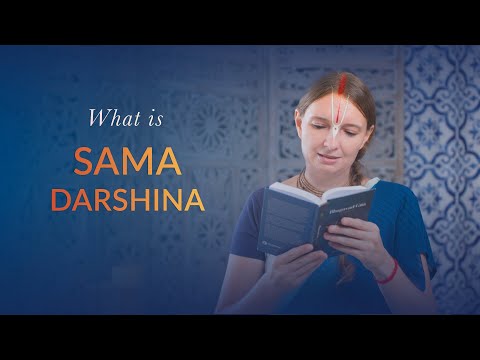 What is Sama Darshina? | Gita Moment