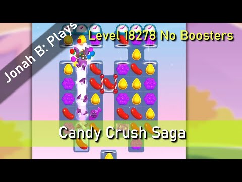 Candy Crush Saga Level 18278 No Boosters