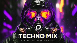 TECHNO MIX 2024 💣 Remixes Of Popular Songs 💣 Only Techno Bangers